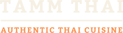 Tamm Thai — Authentic Thai Cuisine